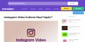 Instagram'dan Video İndirmek İçin Bilgisayarınızda ve Telefonunuzda Kullanabileceğiniz  Uygulamalar