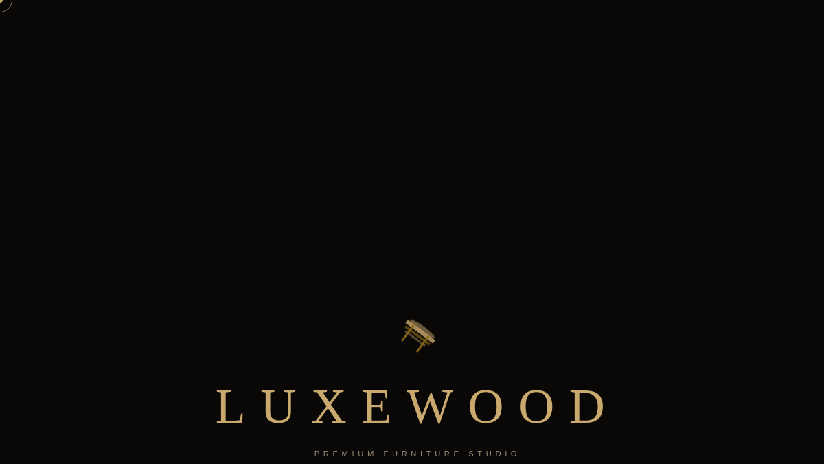 Luxe Wood Furniture