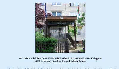 Debrecen - Gábor Dénes Elektronikai Műszaki Szakközépiskola és Kollégium