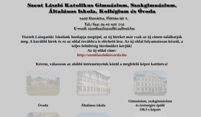 Szent László Katolikus Szakközépiskola, Általános Iskola, Kollégium és Óvoda