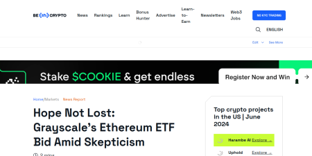 Read the full Article:  ⭲ Hope Not Lost: Grayscale’s Ethereum ETF Bid Amid Skepticism
