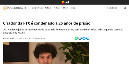 Read the full Article:  ⭲ Criador da FTX é condenado a 25 anos de prisão
