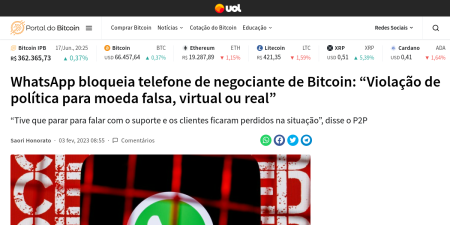 Read the full Article:  ⭲ WhatsApp bloqueia telefone de negociante de Bitcoin: “Violação de política para moeda falsa, virtual ou real”