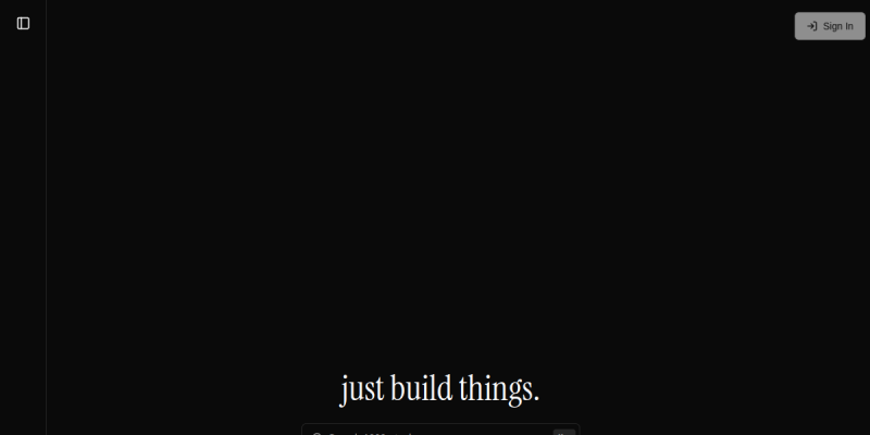 Just Build Things